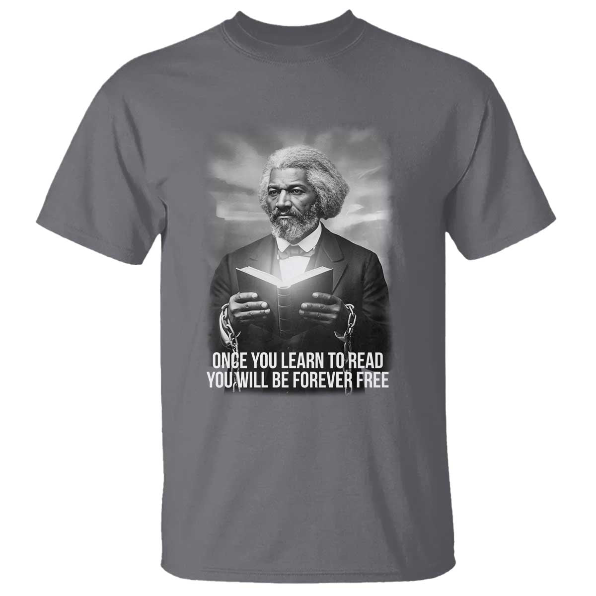 Frederick Douglass T Shirt Once You Learn To Read You Will Be Forever Free - African Pride