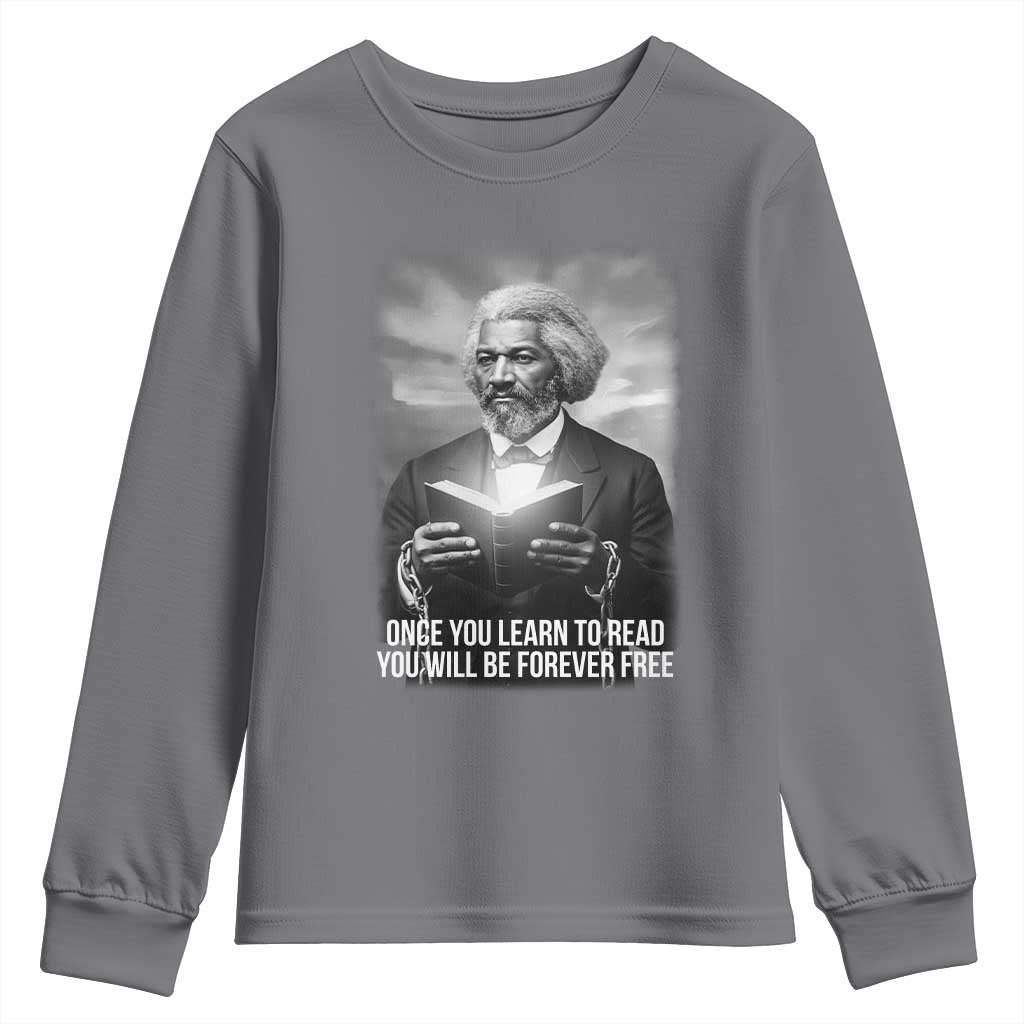 Frederick Douglass Youth Sweatshirt Once You Learn To Read You Will Be Forever Free - African Pride