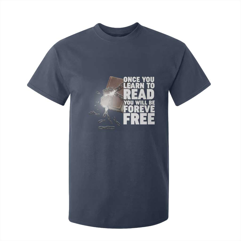 Frederick Douglass Freedom Quote T Shirt For Kid Once You Learn To Read - African Pride