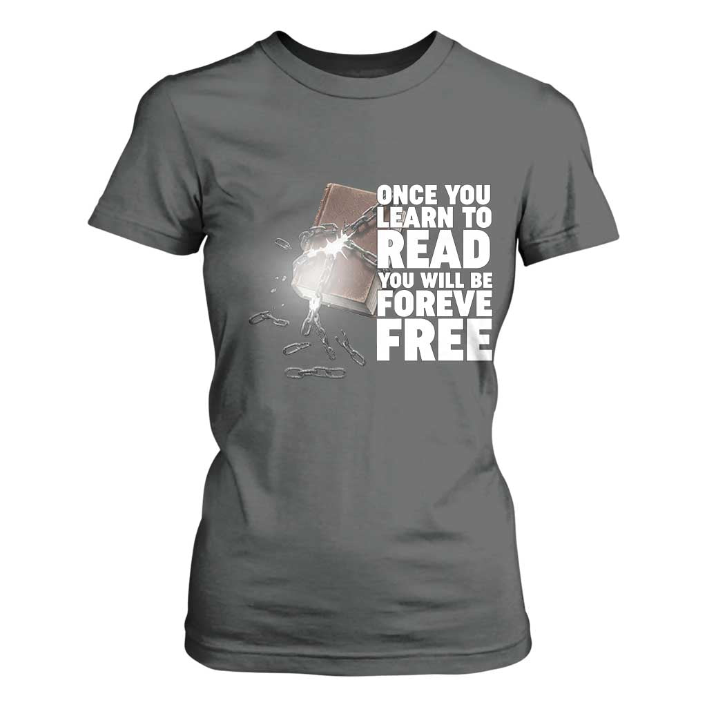 Frederick Douglass Freedom Quote T Shirt For Women Once You Learn To Read - African Pride