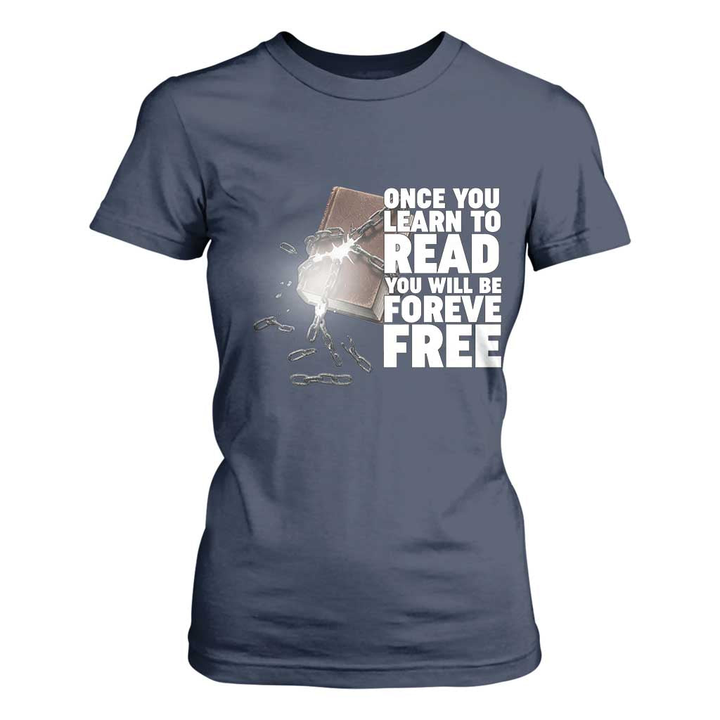 Frederick Douglass Freedom Quote T Shirt For Women Once You Learn To Read - African Pride