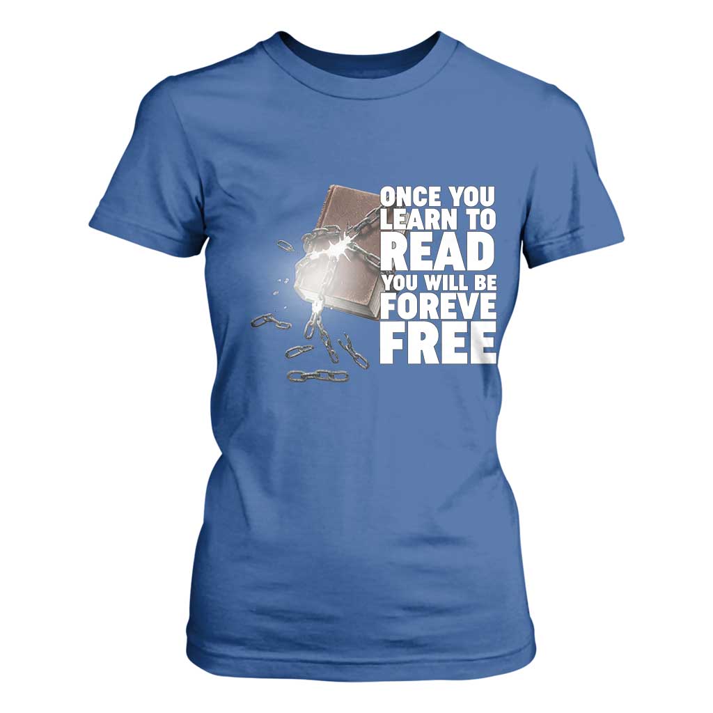 Frederick Douglass Freedom Quote T Shirt For Women Once You Learn To Read - African Pride