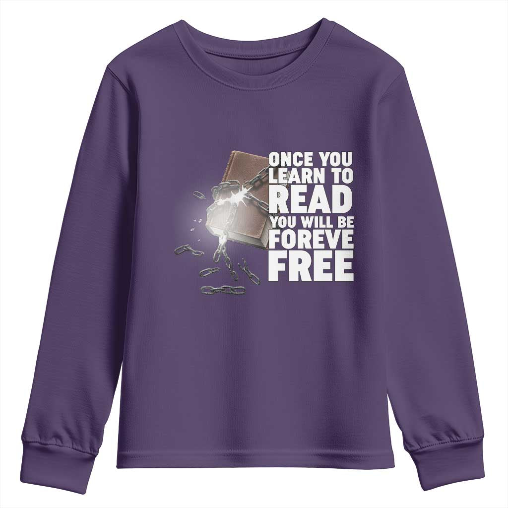 Frederick Douglass Freedom Quote Youth Sweatshirt Once You Learn To Read - African Pride