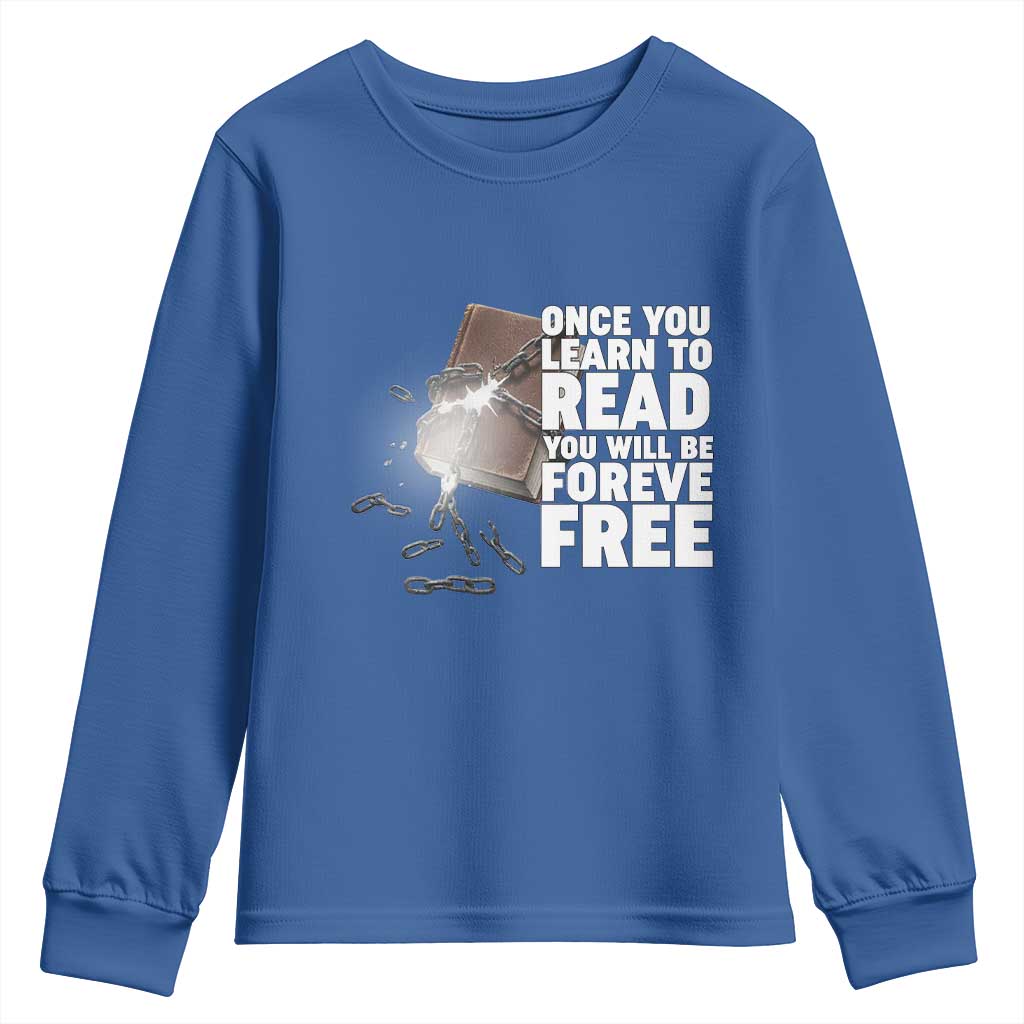 Frederick Douglass Freedom Quote Youth Sweatshirt Once You Learn To Read - African Pride