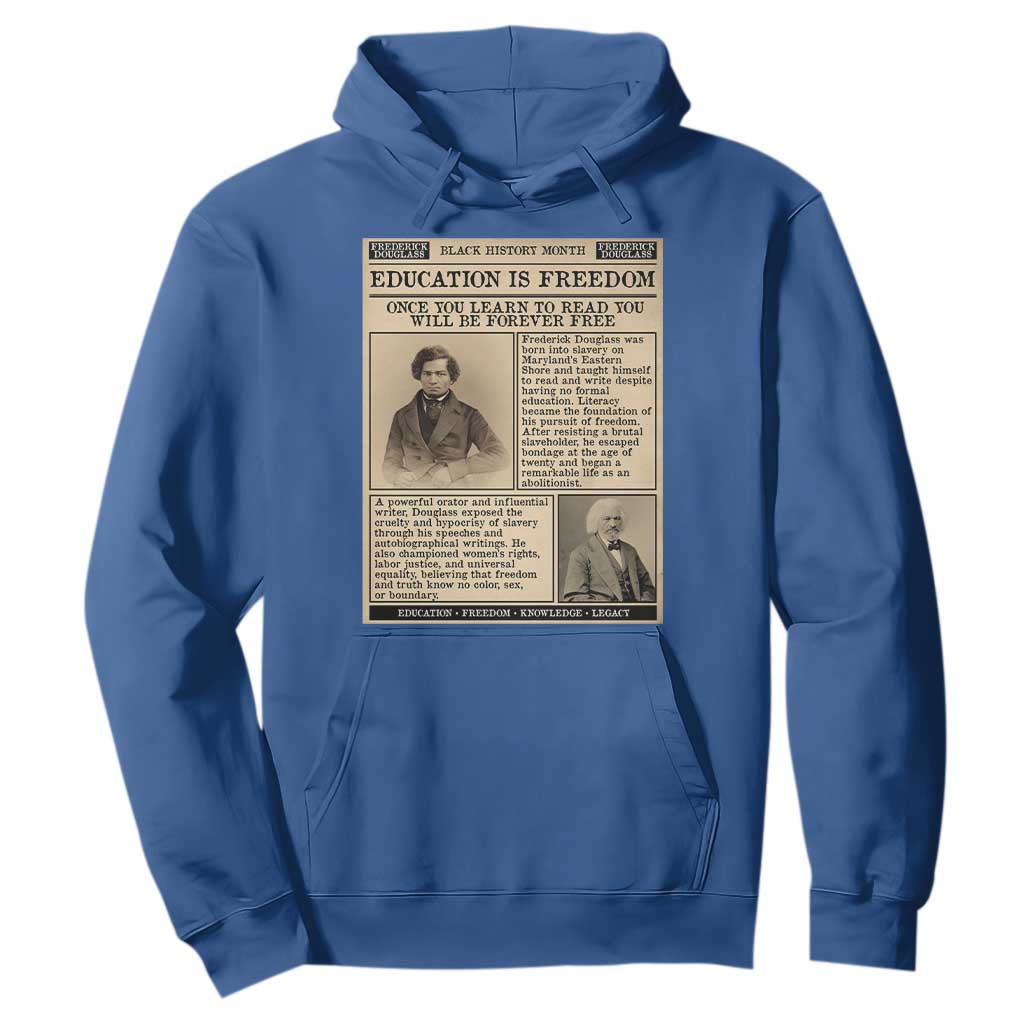 Education Is Freedom Newspaper Hoodie Frederick Douglass Black History Month Gift - African Pride