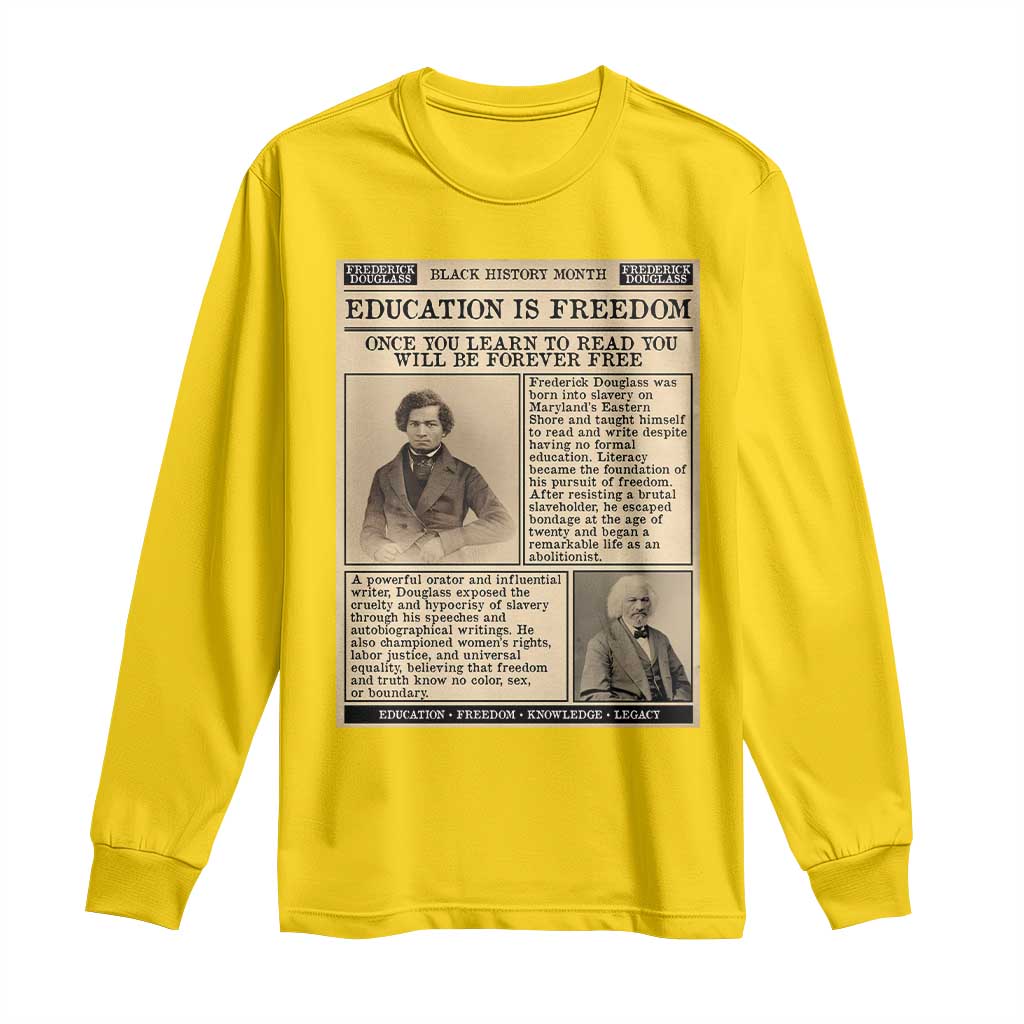 Education Is Freedom Newspaper Long Sleeve Shirt Frederick Douglass Black History Month Gift - African Pride