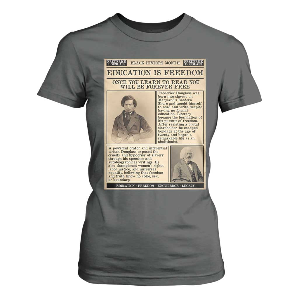 Education Is Freedom Newspaper T Shirt For Women Frederick Douglass Black History Month Gift - African Pride