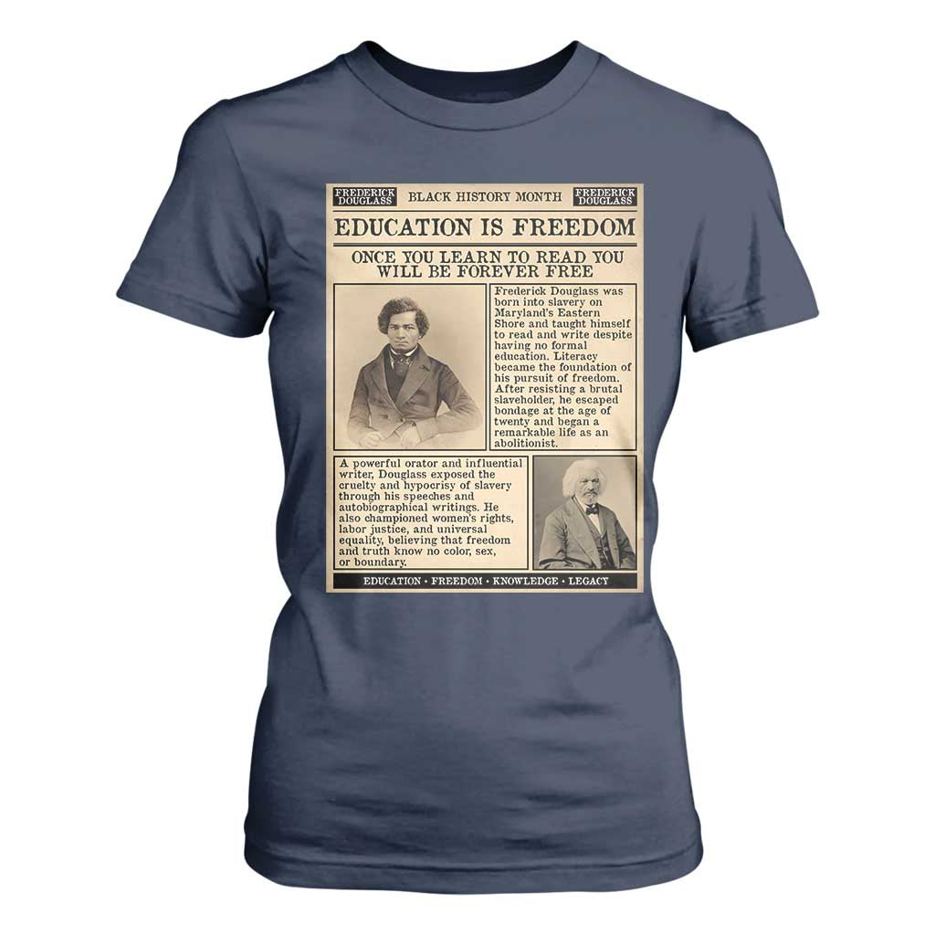 Education Is Freedom Newspaper T Shirt For Women Frederick Douglass Black History Month Gift - African Pride