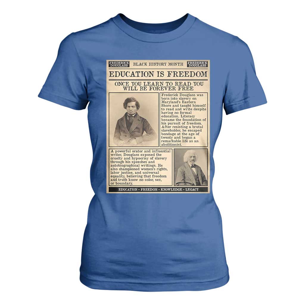 Education Is Freedom Newspaper T Shirt For Women Frederick Douglass Black History Month Gift - African Pride