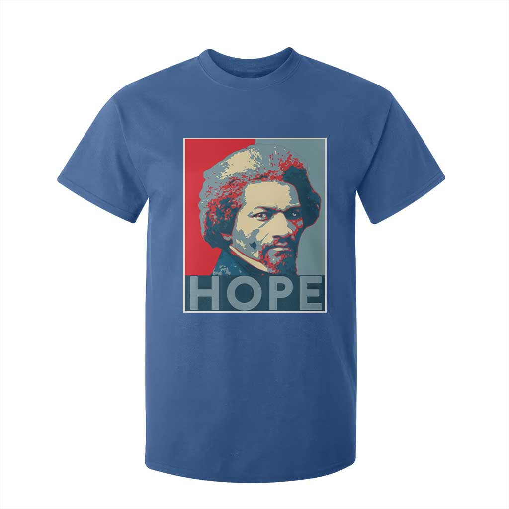 Frederick Douglass Hope Poster T Shirt For Kid African American Heritage - African Pride
