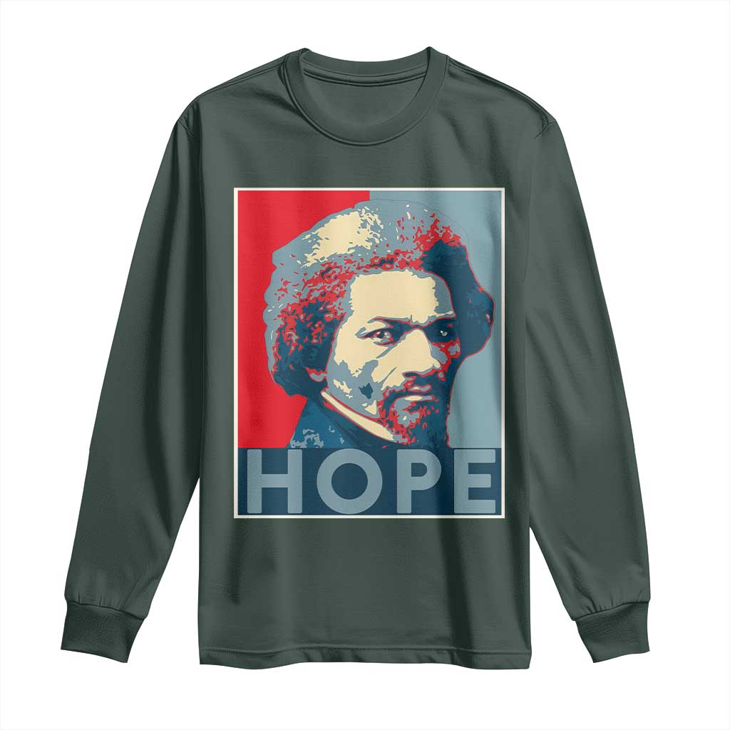 Frederick Douglass Hope Poster Long Sleeve Shirt African American Heritage - African Pride