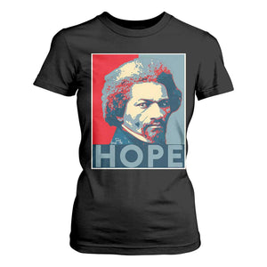 Frederick Douglass Hope Poster T Shirt For Women African American Heritage - African Pride