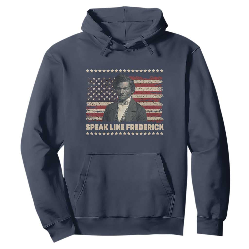 Speak Like Frederick Hoodie Black History Month Gift - African Pride