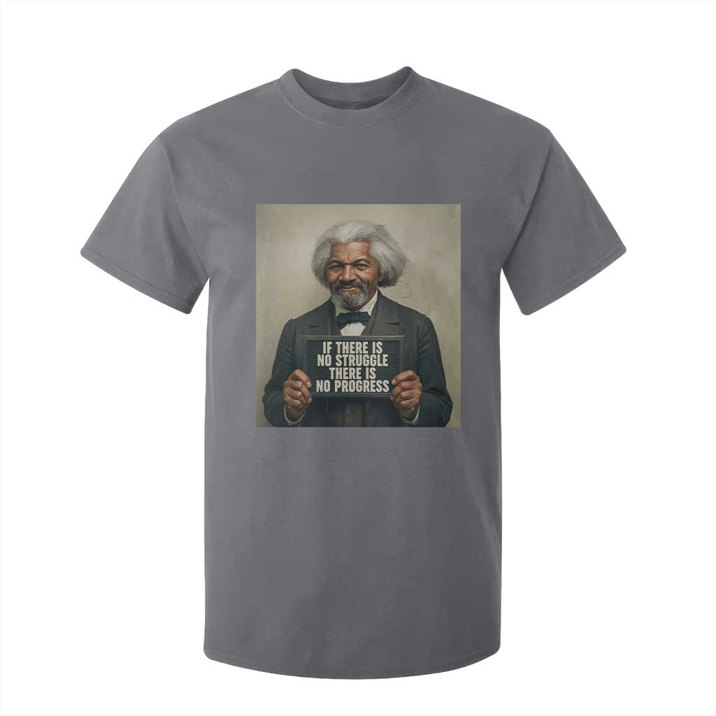 Frederick Douglass Quote T Shirt For Kid If There Is No Struggle There Is No Progress - African Pride