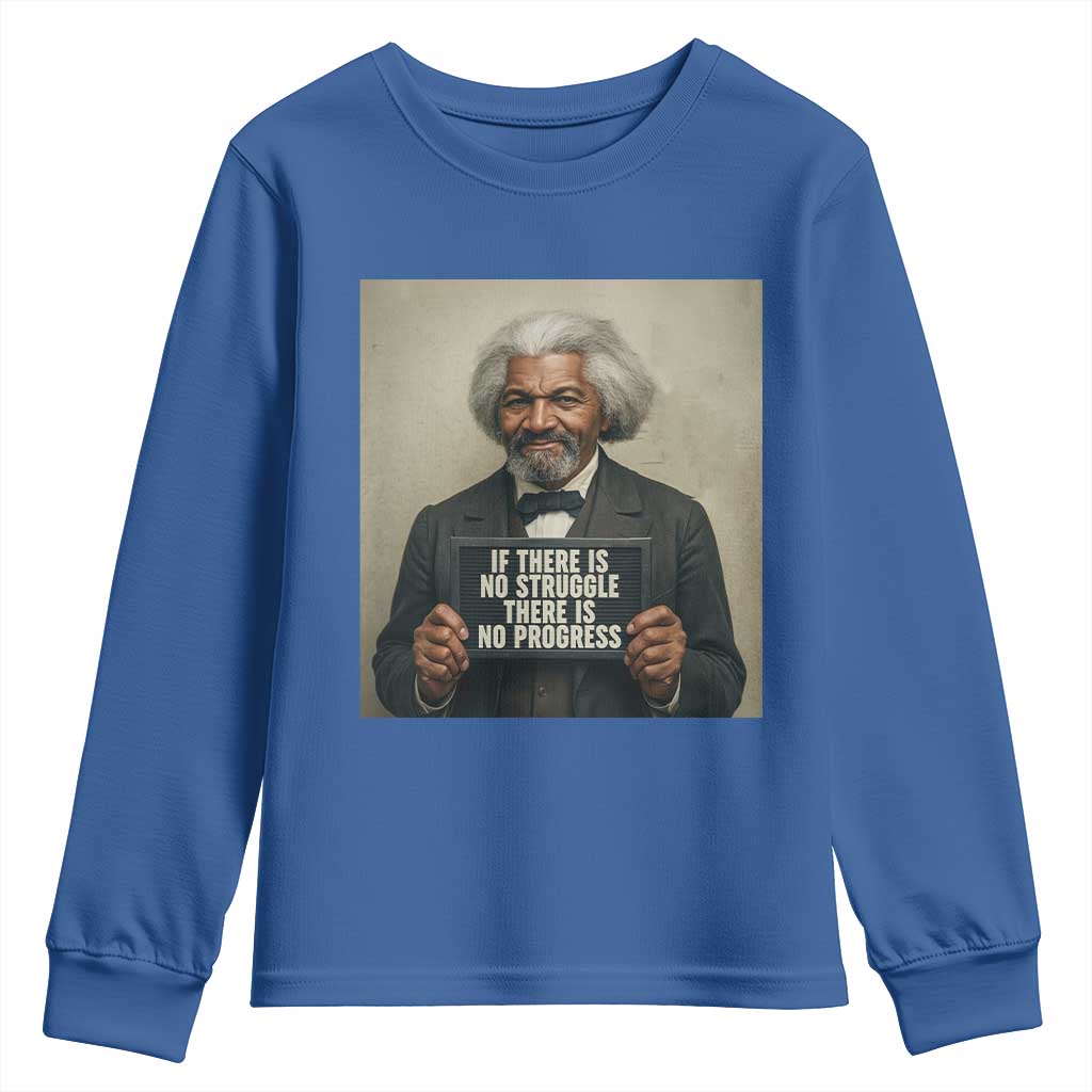 Frederick Douglass Quote Youth Sweatshirt If There Is No Struggle There Is No Progress - African Pride