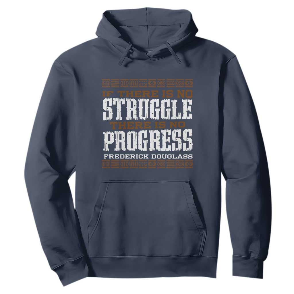 Frederick Douglass Empowerment Quote Gift Hoodie No Struggle No Progress - African Pride