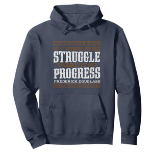 Frederick Douglass Empowerment Quote Gift Hoodie No Struggle No Progress - African Pride