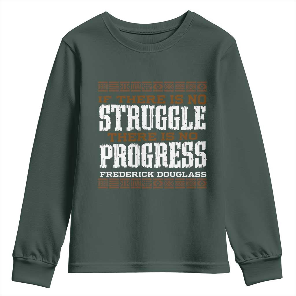 Frederick Douglass Empowerment Quote Gift Youth Sweatshirt No Struggle No Progress - African Pride