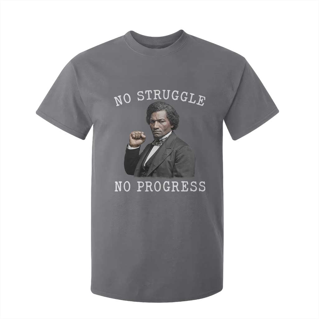 Frederick Douglass Quote T Shirt For Kid No Struggle No Progress - African Pride