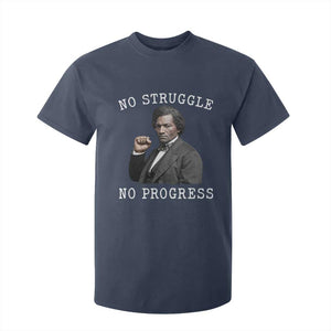 Frederick Douglass Quote T Shirt For Kid No Struggle No Progress - African Pride