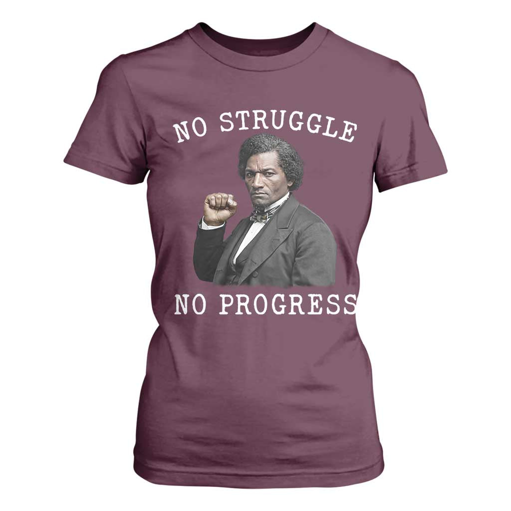 Frederick Douglass Quote T Shirt For Women No Struggle No Progress - African Pride