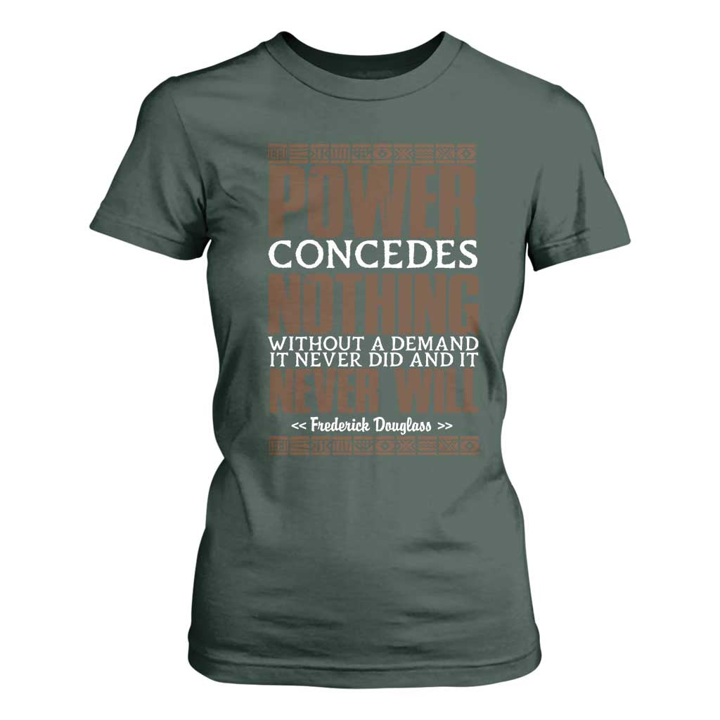 Frederick Douglass T Shirt For Women Power Concedes Nothing Without A Demand - African Pride