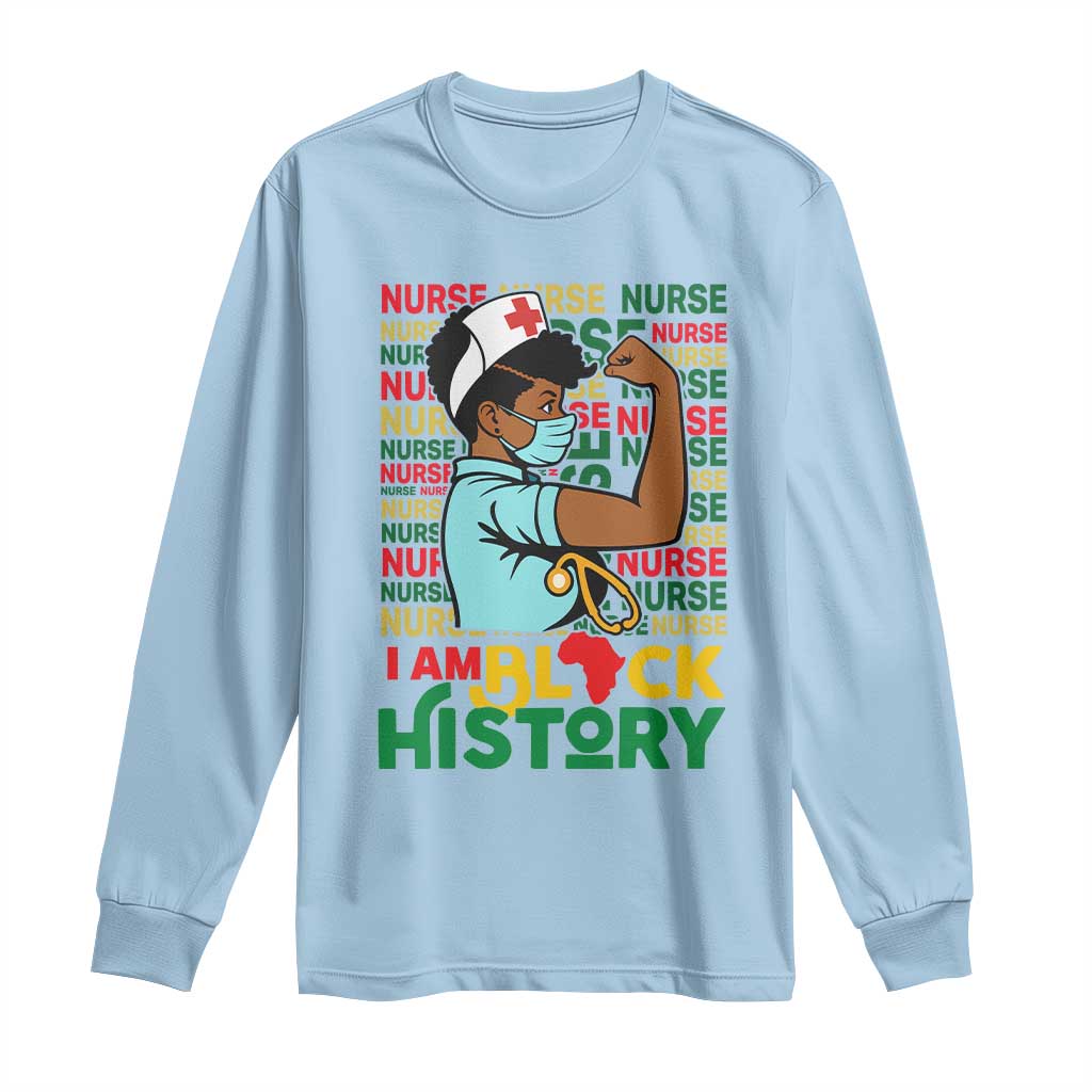 African American Nurse Long Sleeve Shirt I Am Black History Afro Strong Feminism - African Pride