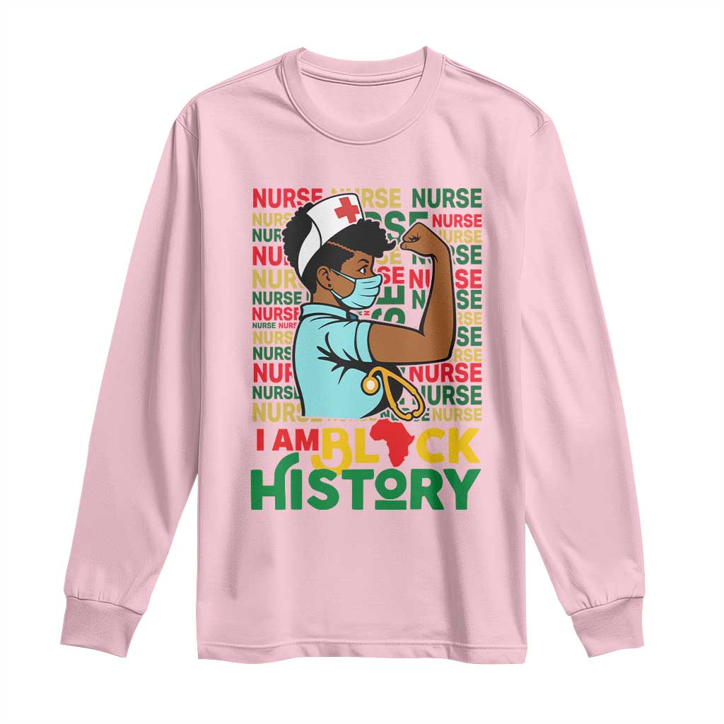 African American Nurse Long Sleeve Shirt I Am Black History Afro Strong Feminism - African Pride