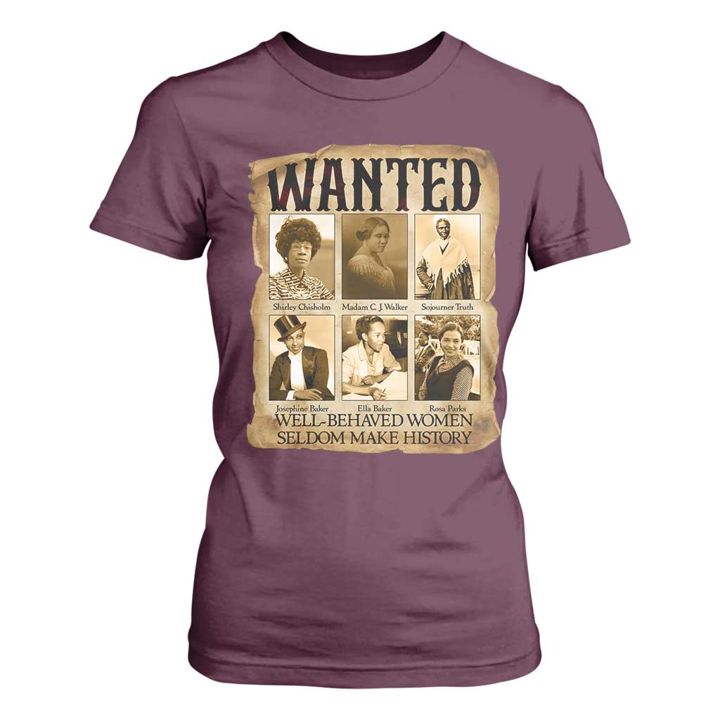 Well Behaved Women Seldom Make History T Shirt For Women Vintage Feminist Poster - African Pride