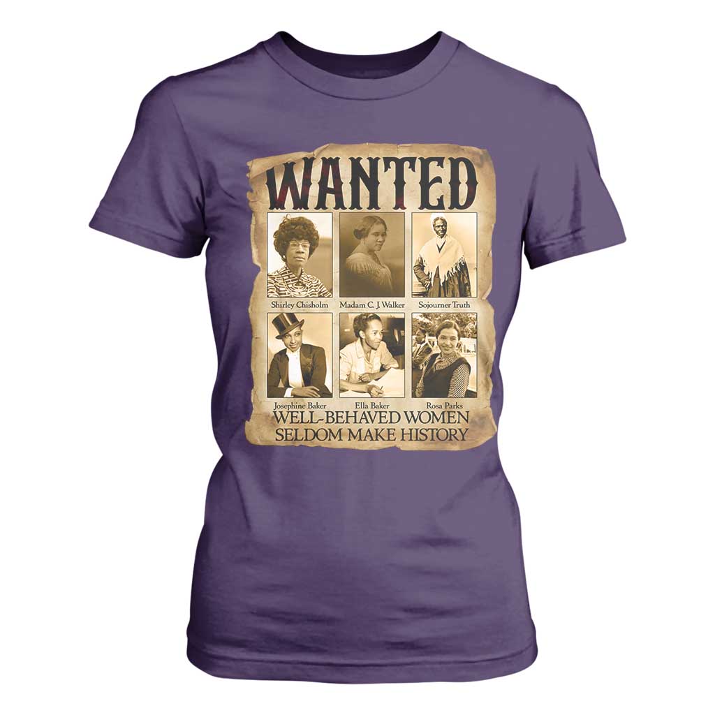 Well Behaved Women Seldom Make History T Shirt For Women Vintage Feminist Poster - African Pride