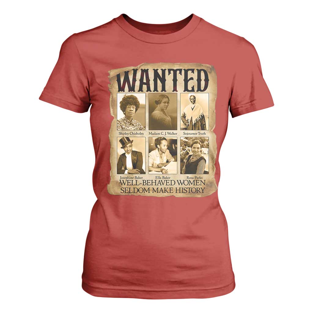Well Behaved Women Seldom Make History T Shirt For Women Vintage Feminist Poster - African Pride