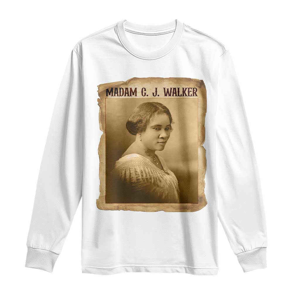 Madam CJ Walker Long Sleeve Shirt Female Empowerment History Gift - African Pride