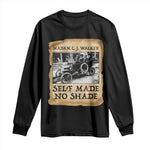 Madam CJ Walker Self Made Millionaire Long Sleeve Shirt Strong Black Woman Leader - African Pride