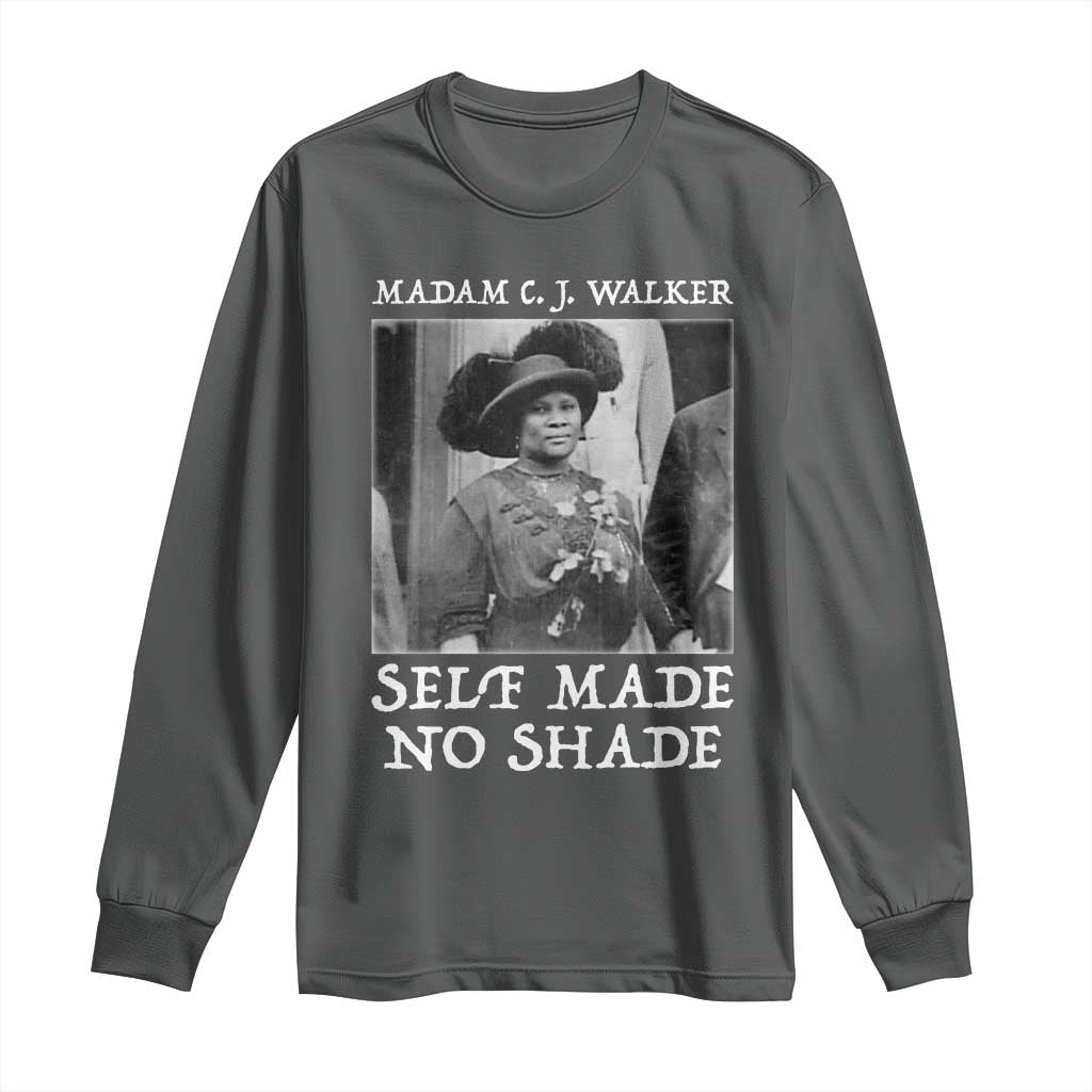 Madam CJ Walker Long Sleeve Shirt Self Made No Shade Female Empowerment - African Pride