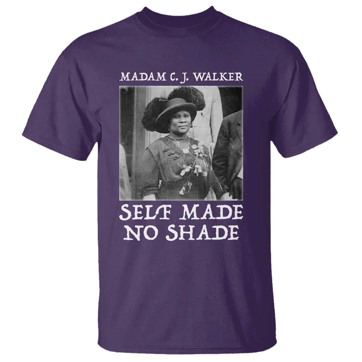 Madam CJ Walker T Shirt Self Made No Shade Female Empowerment - African Pride