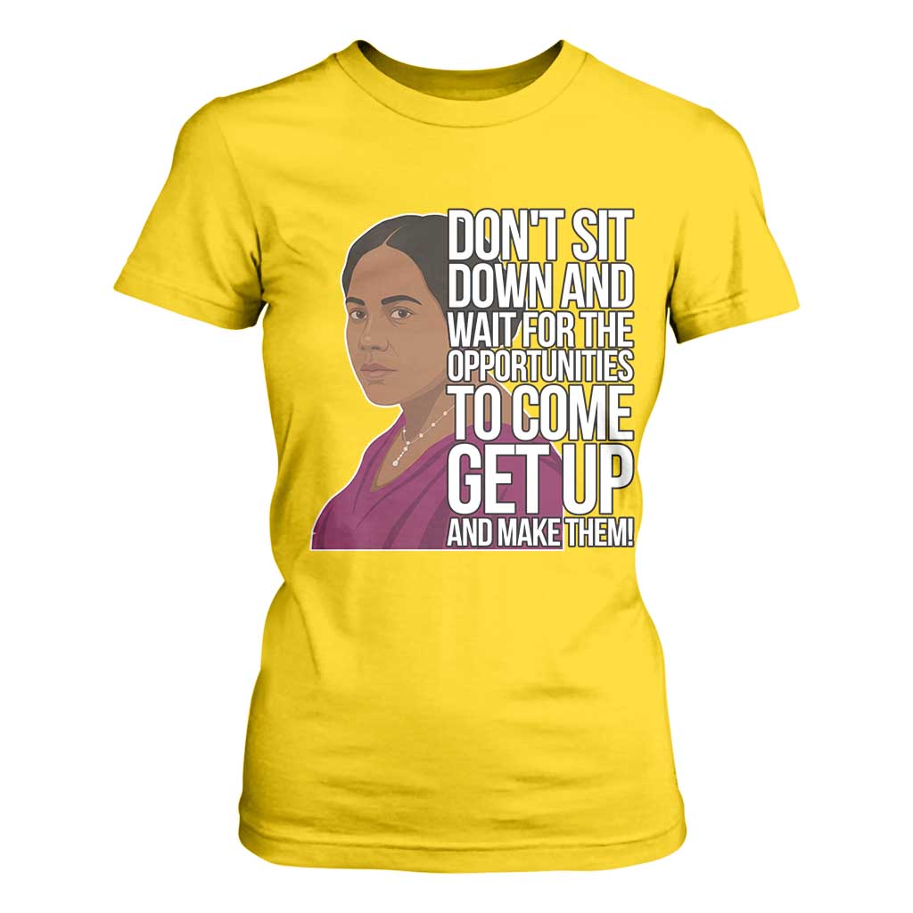 Madam CJ Walker Quote T Shirt For Women Do Not Sit Down And Wait For Opportunities - African Pride