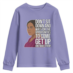Madam CJ Walker Quote Youth Sweatshirt Do Not Sit Down And Wait For Opportunities - African Pride