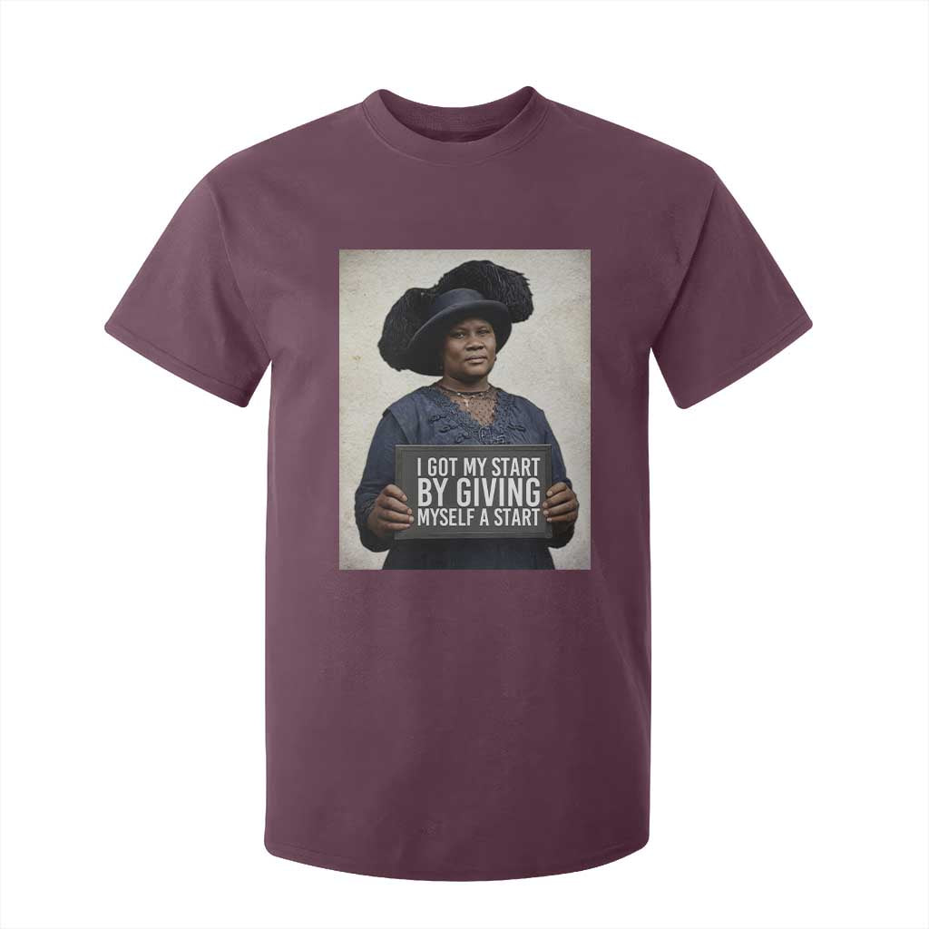 Madam CJ Walker Quote T Shirt For Kid I Got My Start By Giving Myself A Start
