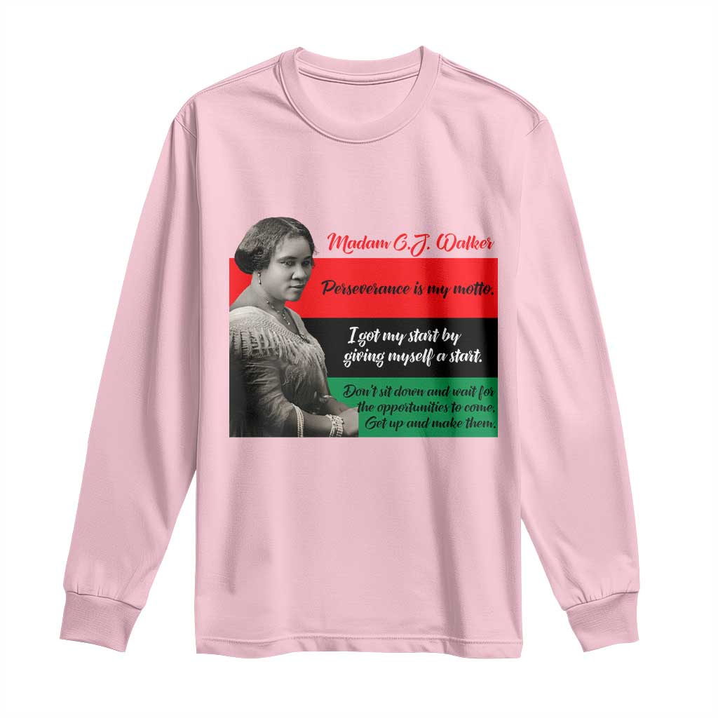 Madam CJ Walker Long Sleeve Shirt Women Empowerment Inspirational Quote