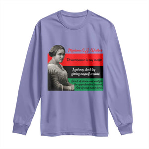 Madam CJ Walker Long Sleeve Shirt Women Empowerment Inspirational Quote