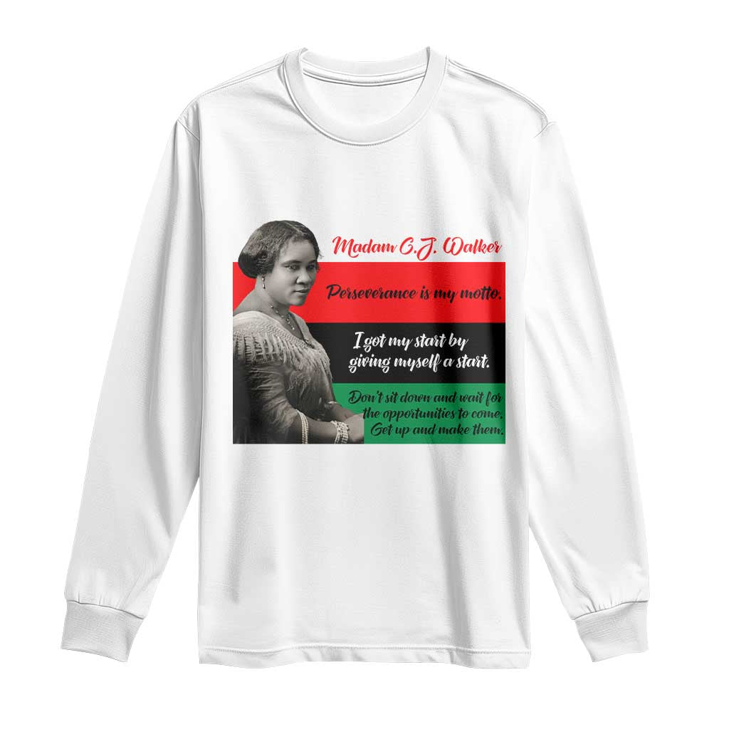 Madam CJ Walker Long Sleeve Shirt Women Empowerment Inspirational Quote