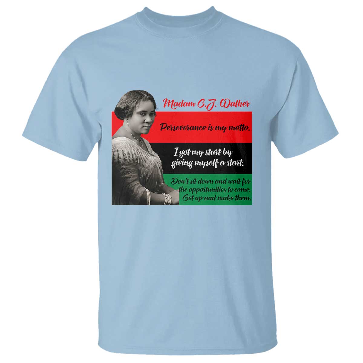 Madam CJ Walker T Shirt Women Empowerment Inspirational Quote
