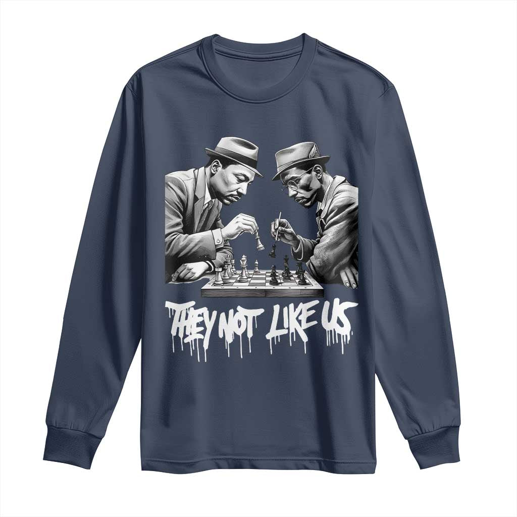 MLK And Malcolm X Long Sleeve Shirt They Not Like Us African American Heritage Gift - African Pride