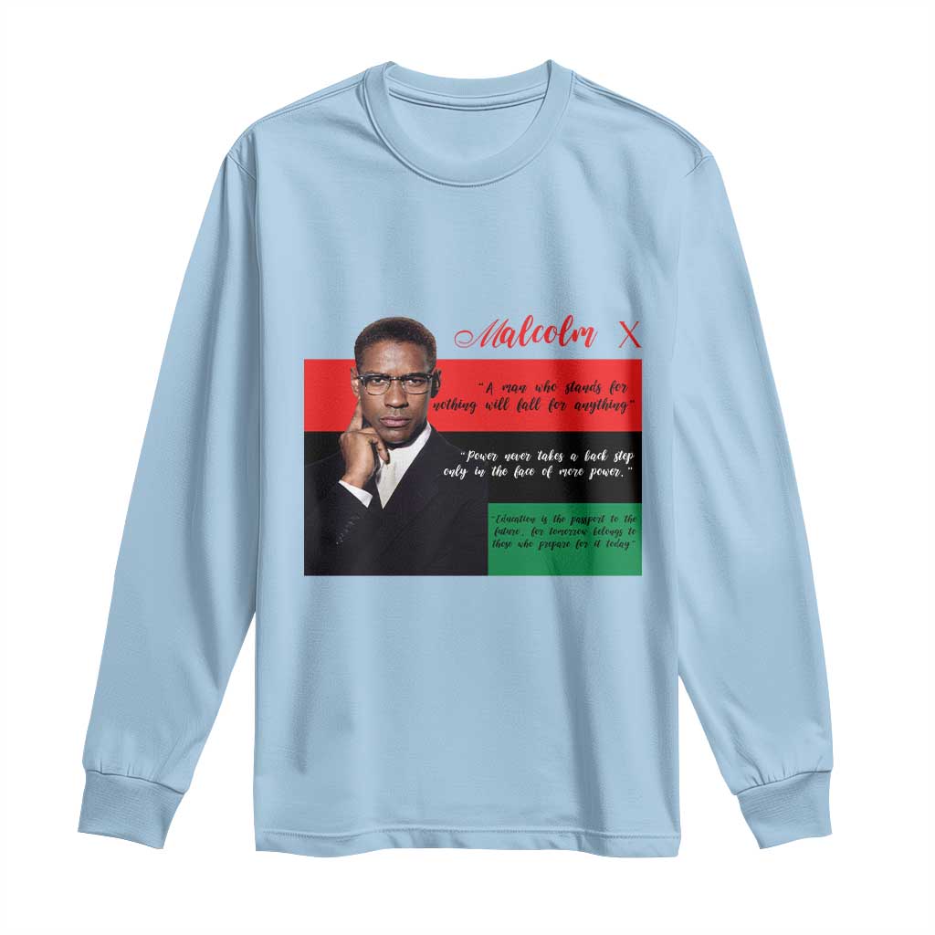 Motivational Malcolm X Quote Long Sleeve Shirt Black History Month Gift - African Pride