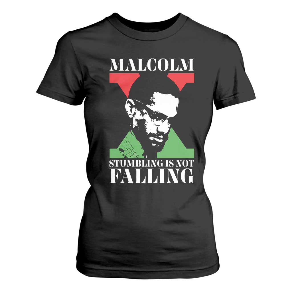 Malcolm X T Shirt For Women Stumbling Is Not Falling Black History Leader TS12