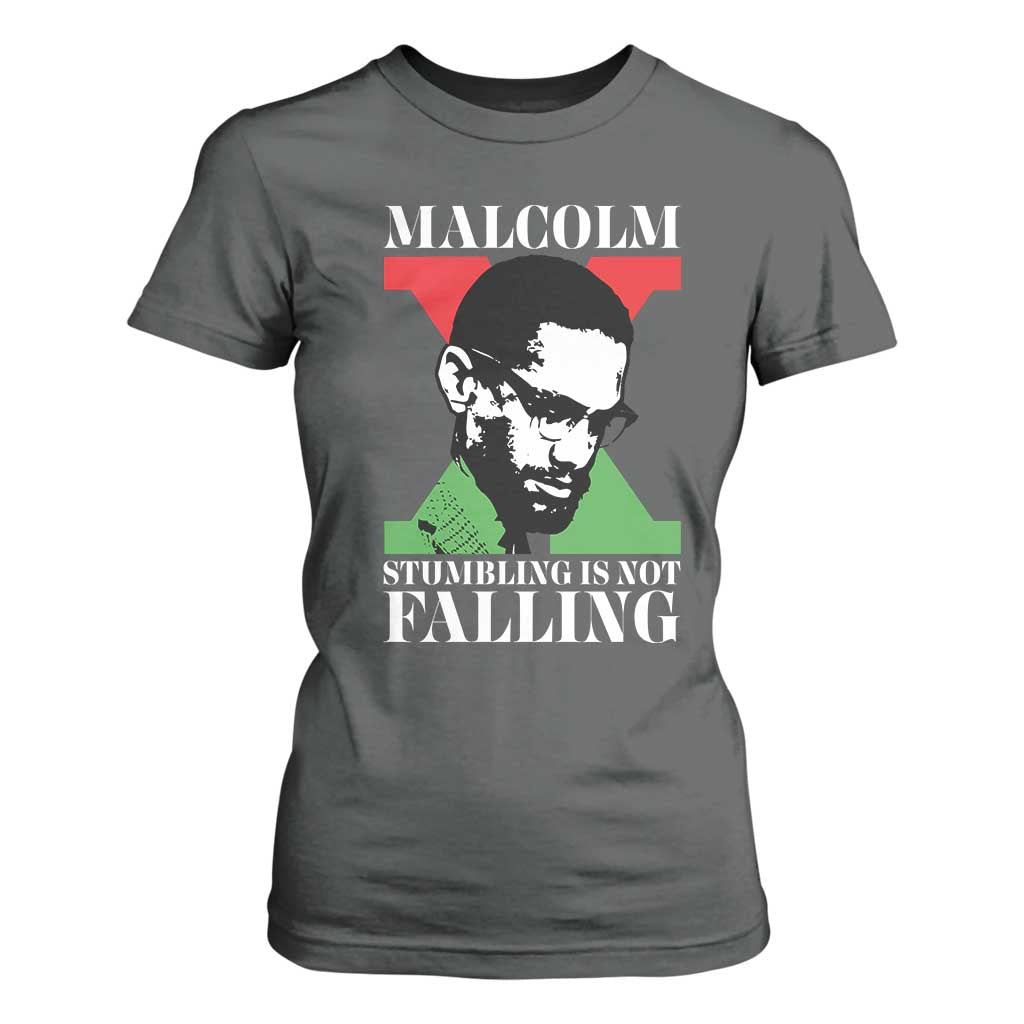 Malcolm X T Shirt For Women Stumbling Is Not Falling Black History Leader TS12