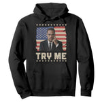 Malcolm X Try Me Hoodie African American Pride Gift - African Pride