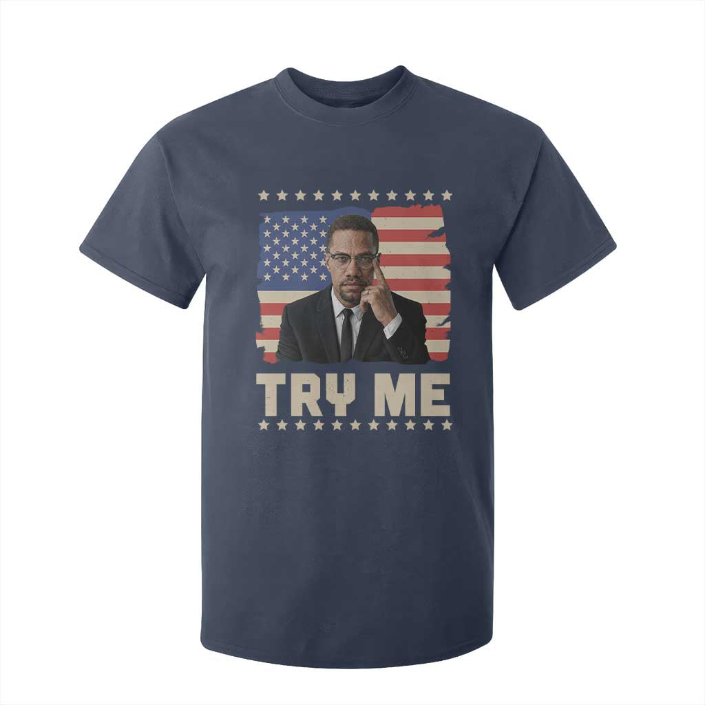 Malcolm X Try Me T Shirt For Kid African American Pride Gift - African Pride