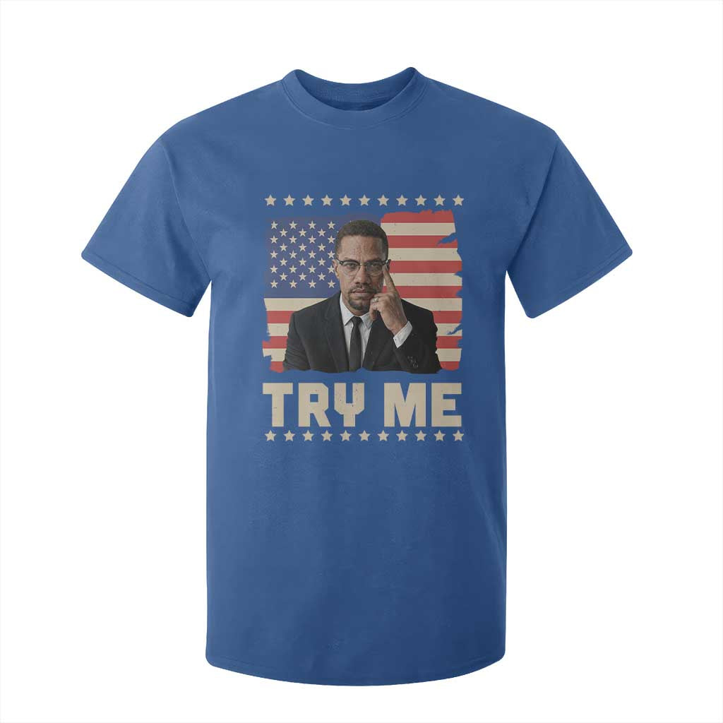 Malcolm X Try Me T Shirt For Kid African American Pride Gift - African Pride