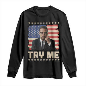 Malcolm X Try Me Long Sleeve Shirt African American Pride Gift - African Pride